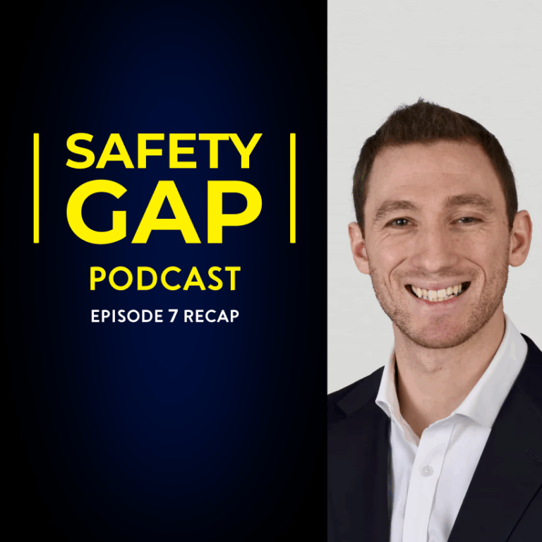 safety gap podcast 7